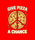 Cartoon pizza slices with a peace sign and text 'Give Pizza a Chance' on a white background